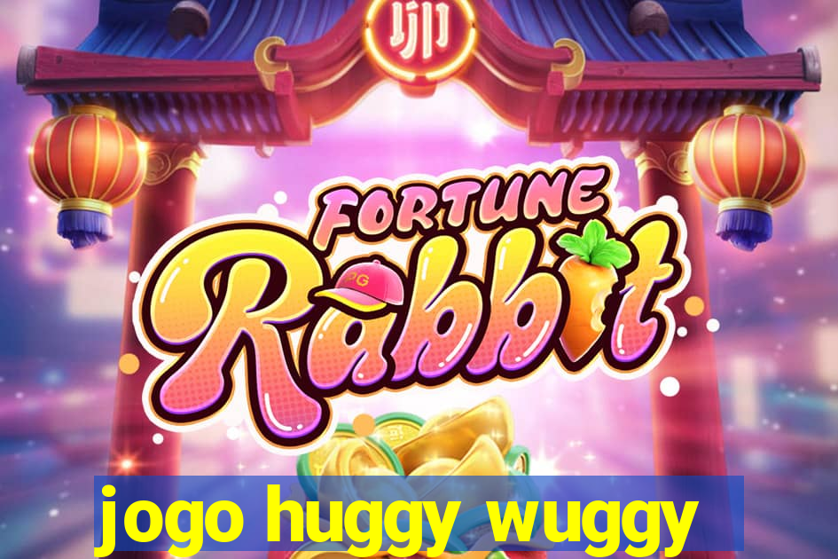 jogo huggy wuggy